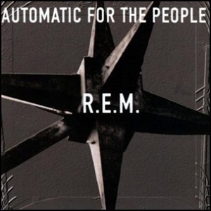 automatic-for-the-people-by-rem 1992