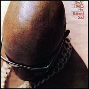 isaac-hayes-hot-buttered-sou 1969