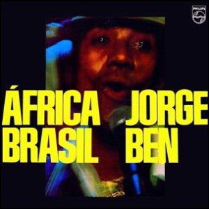 Jorge Ben Africa Brasil