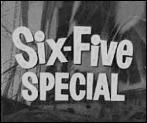 six Five Special