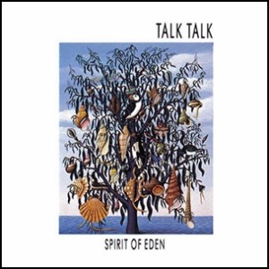 Talk_Talk_-_Spirit_of_Eden