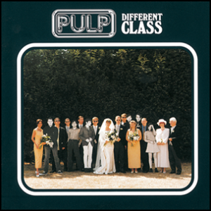 Pulp_-_Different_Class