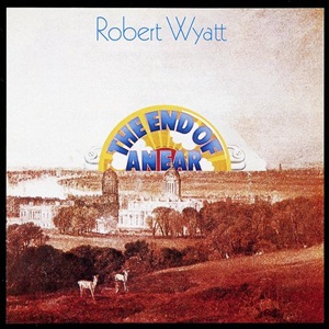 Robert_Wyatt_-_The_End_of_an_Ear