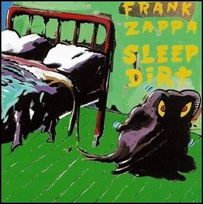 Frank Zappa_sleep_dirt