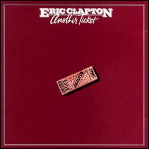 Eric Clapton Another Ticket
