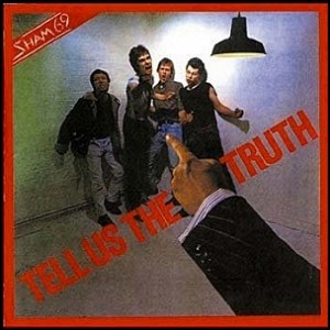 Sham 69- tell us the truth