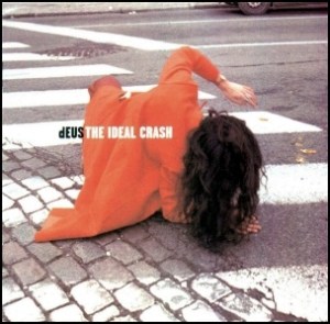 Deus - The_Ideal_Crash