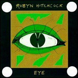 Eye-cover-Robyn_Hitchcock
