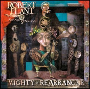 Robert_Plant_and_the_Strange_Sensation_Mighty_Rearranger
