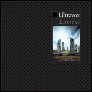 Ultravox_-_Lament