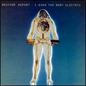 I sing body electric