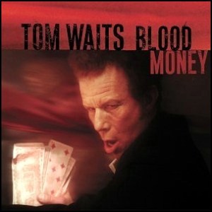 Tom_Waits-Blood_Money