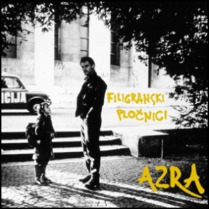 Azra - Filigranski Plocnici