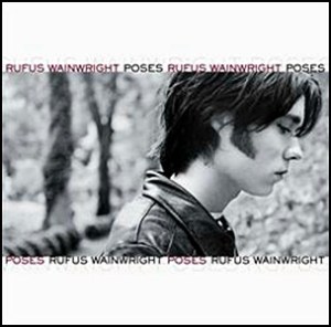 Rufus Wainwright - Poses