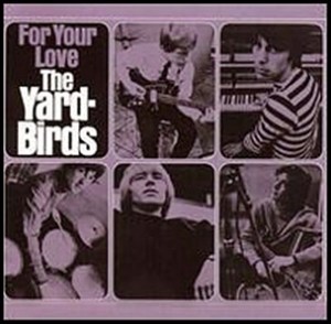The_Yardbirds_-_For_Your_Love