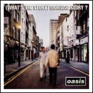oasis_-_whats_the_story_morning_glory