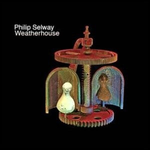 philip_selway_-_weatherhouse