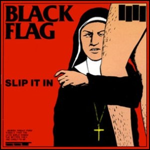 black_flag_-_slip_it_in